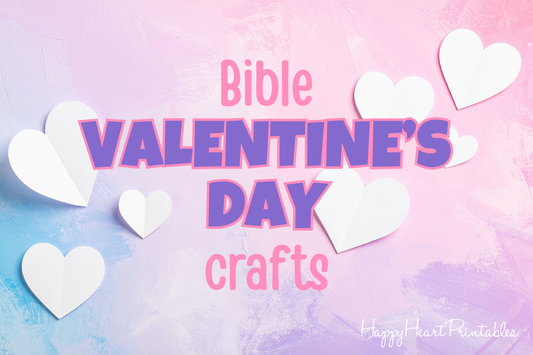 Printable Bible Valentine's Day Crafts