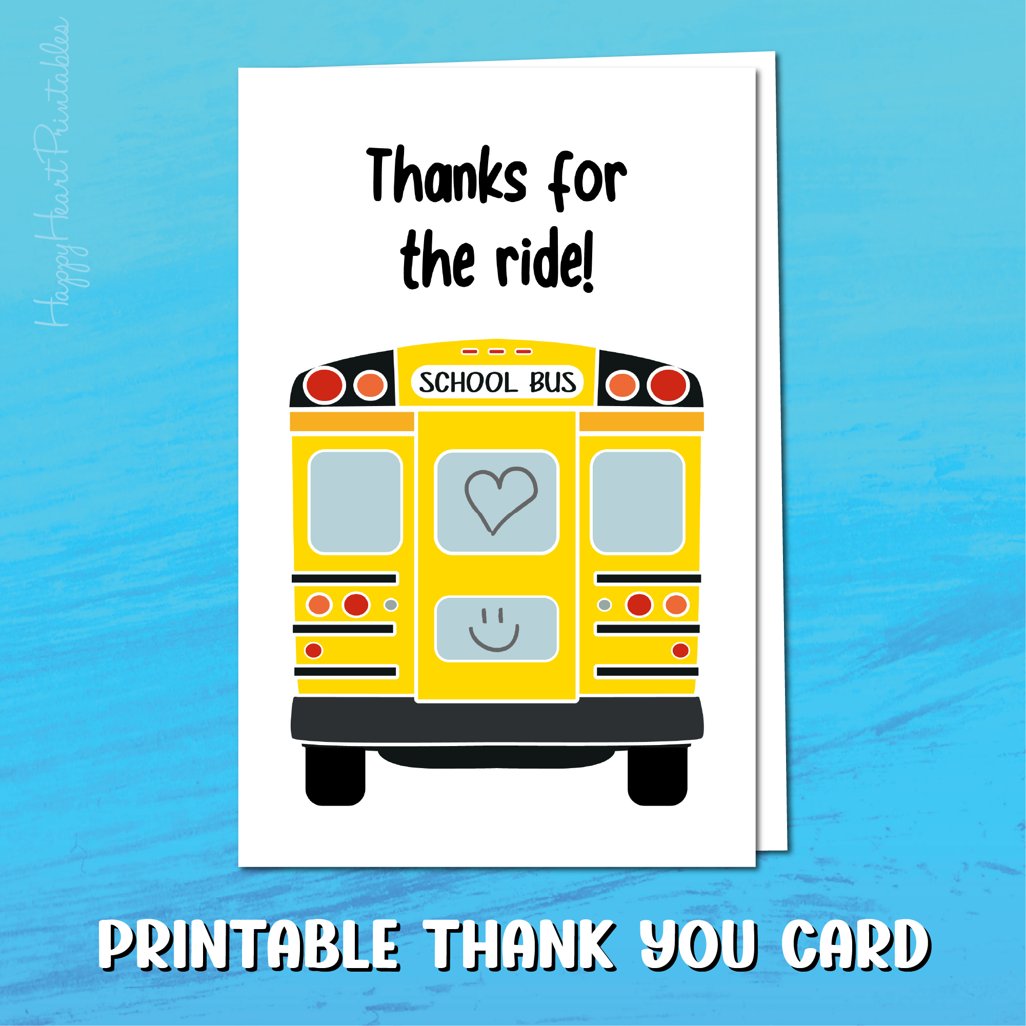 Bus Driver Appreciation Card – Happy Heart Printables
