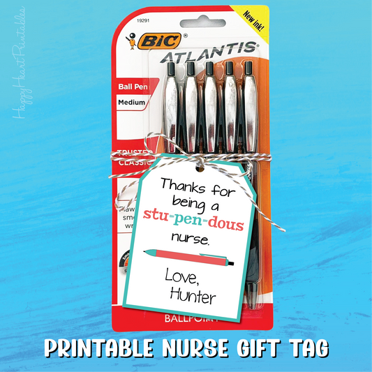 Nurse Appreciation Gift Tag - Printable Gift Tag for Pens