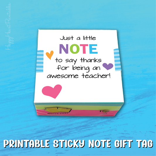 Teacher Appreciation Gift Tag - Printable Sticky Note Tag