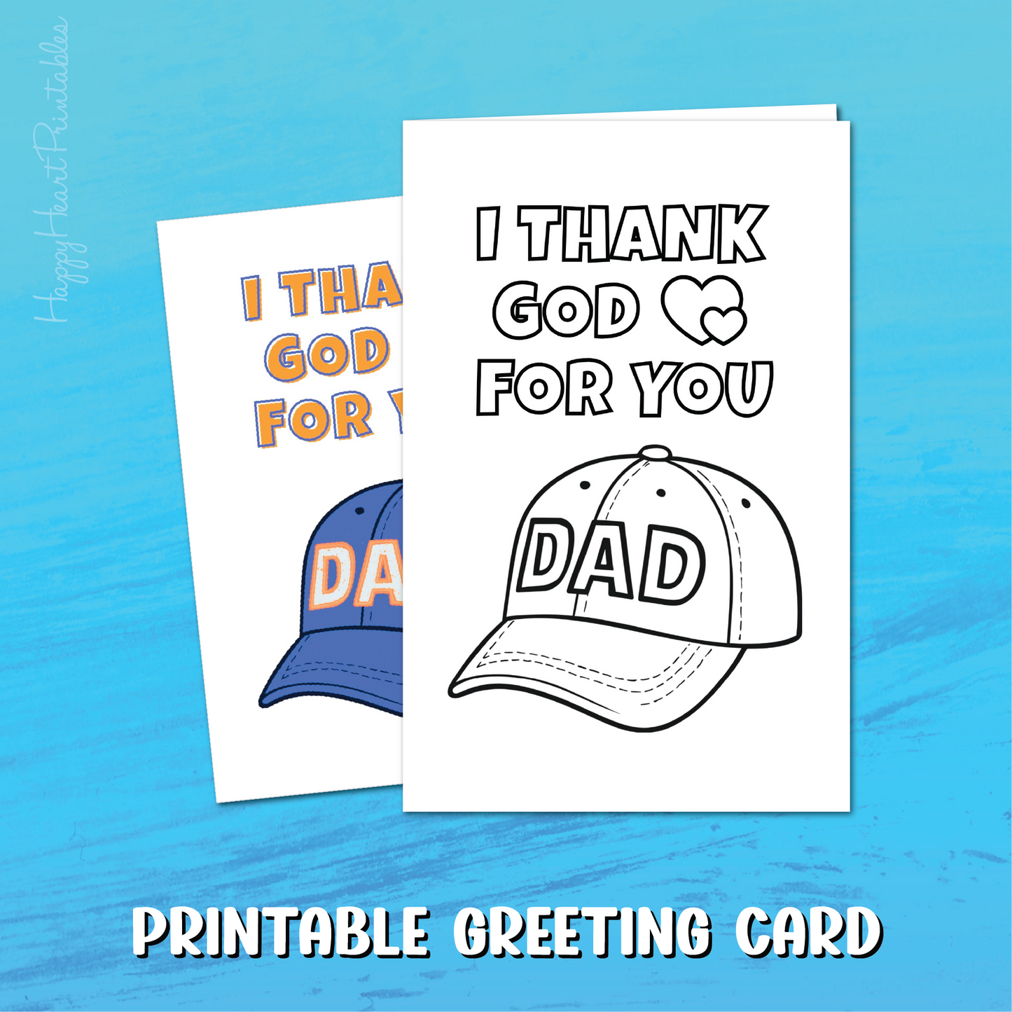 Christian Father's Day Printable Card - I Thank God for You Dad