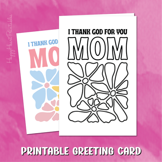 Thank God for You Mom - Printable Mother's Day Card